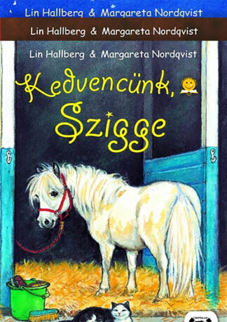 Lin Hallberg - Margareta Nordqvist: Egy kis póni történetei (sorozat)