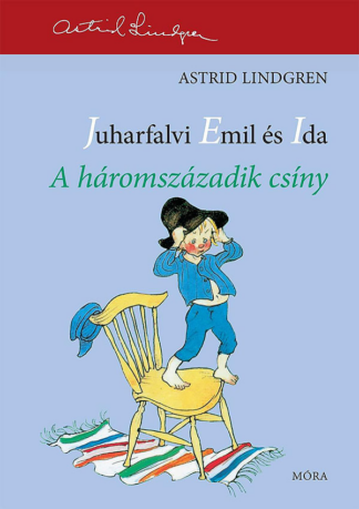 Astrid Lindgren: A háromszázadik csíny