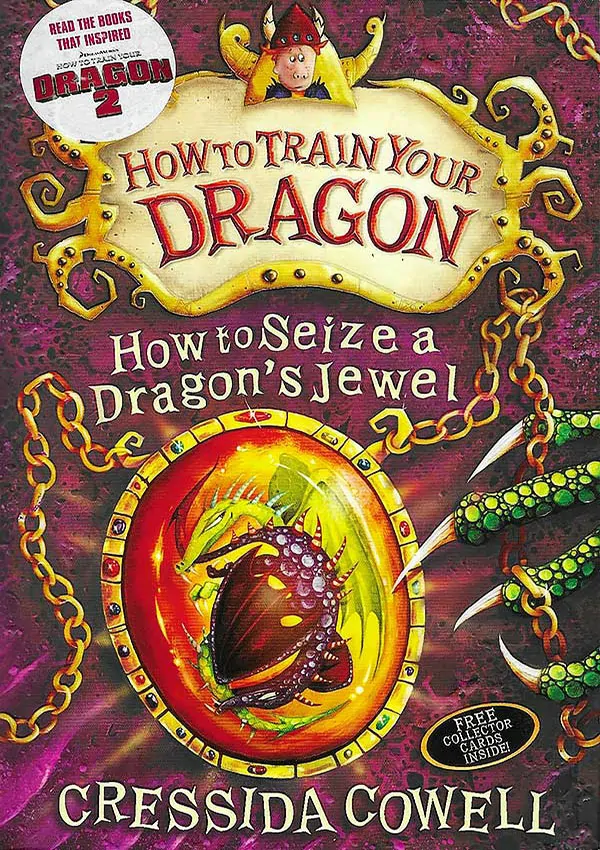 Cressida Cowell: How to Seize a Dragon's Jewel