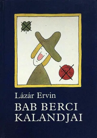 Lázár Ervin: Bab Berci kalandjai