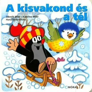 Zdeněk Miler – Kateřina Miler – Hana Doskočilová: Kisvakond és a tél