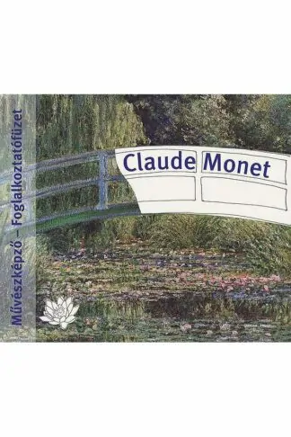 Művészképző: Claude Monet