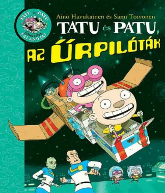 Tatu és Patu, az űrpilóták