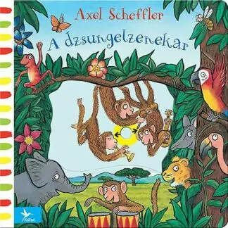 Axel Scheffler: A dzsungelzenekar