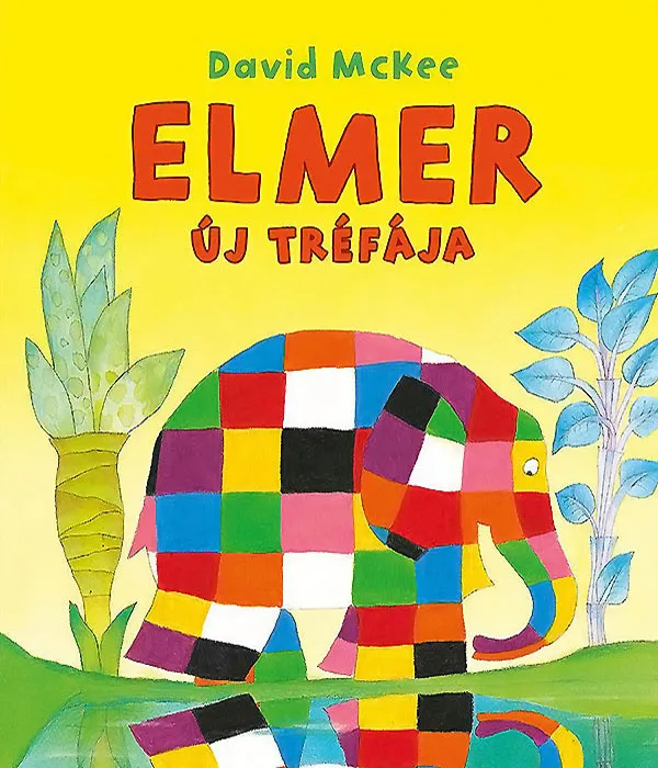 David McKee: Elmer új tréfája