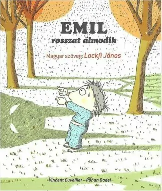 Vincent Cuvellier: Emil rosszat álmodik