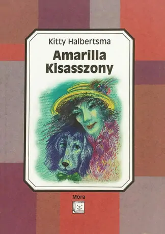 Kitty Halbertsma: Amarilla Kisasszony
