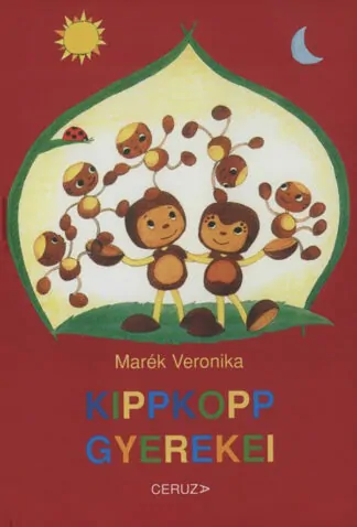 Marék Veronika: Kippkopp gyerekei