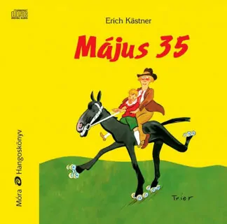 Erich Kästner: Május 35. (Hangoskönyv)