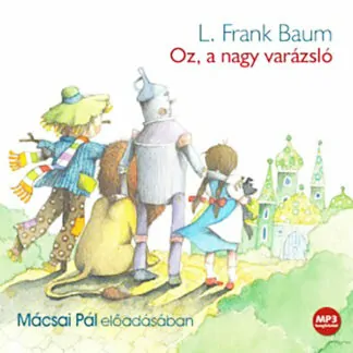 L. Frank Baum: Oz, a nagy varázsló (Hangoskönyv)