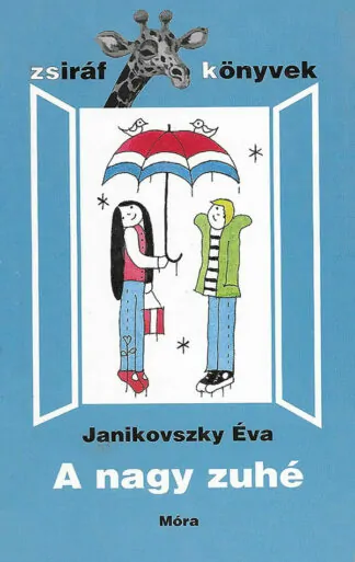 Janikovszky Éva: A nagy zuhé
