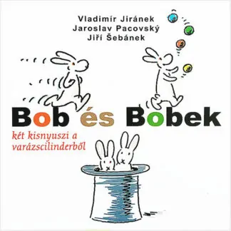 Vladimír Jiránek: Bob és Bobek