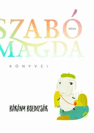 Szabó Magda: Bárány Boldizsár