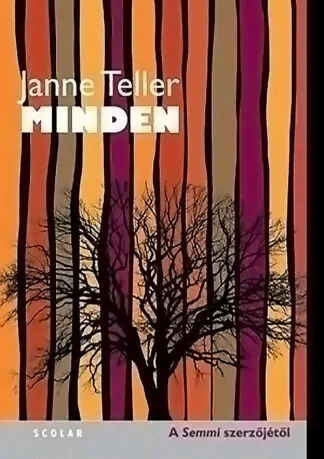 Janne Teller: Minden