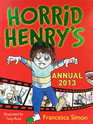 Francesca Simon: Horrid Henry's Annual 2013