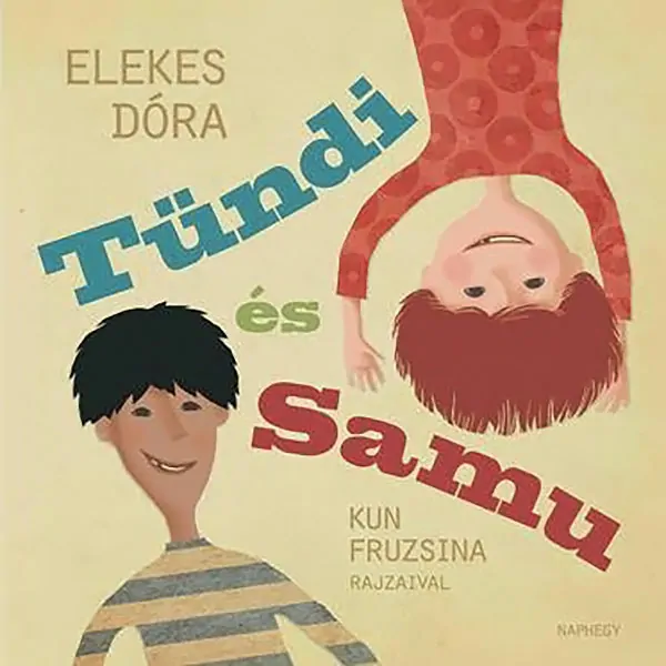 Elekes Dóra: Tündi és Samu