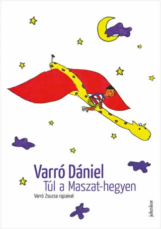 Varró Dániel: Túl a Maszat-hegyen