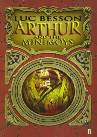 Luc Besson: Arthur and the Minimoys