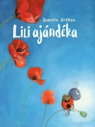 Quentin Gréban: Lili ajándéka
