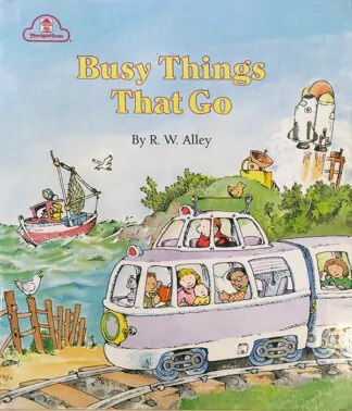 R.W. Alley: Busy Things That Go