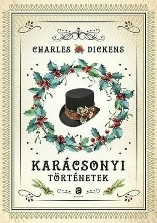 Charles Dickens: Karácsonyi történetek