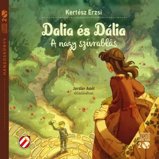 Kertész Erzsi: Dalia és Dália (Hangoskönyv)