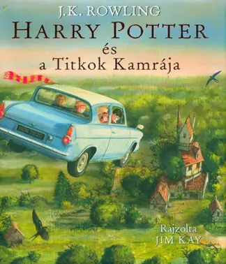 J. K. Rowling: Harry Potter és a Titkok Kamrája (illusztrált kiadás)
