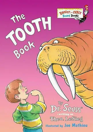 Dr. Seuss: The Tooth Book