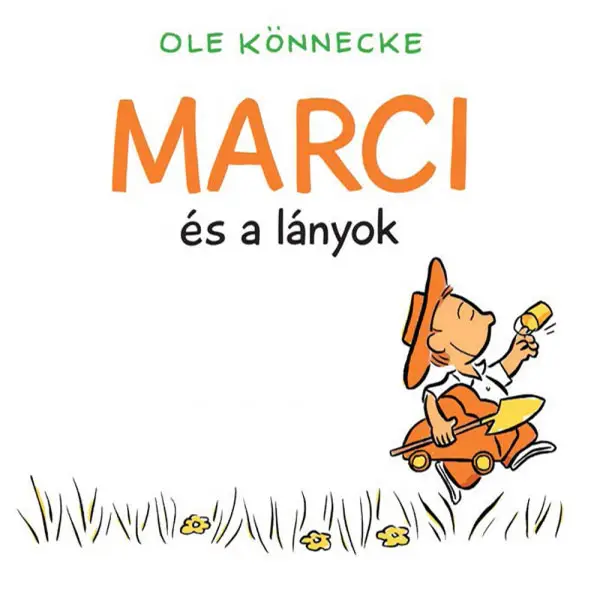 Ole Könnecke: Marci és a lányok