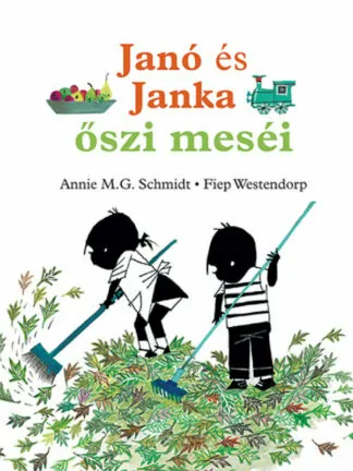 Annie M. G. Schmidt: Janó és Janka őszi meséi