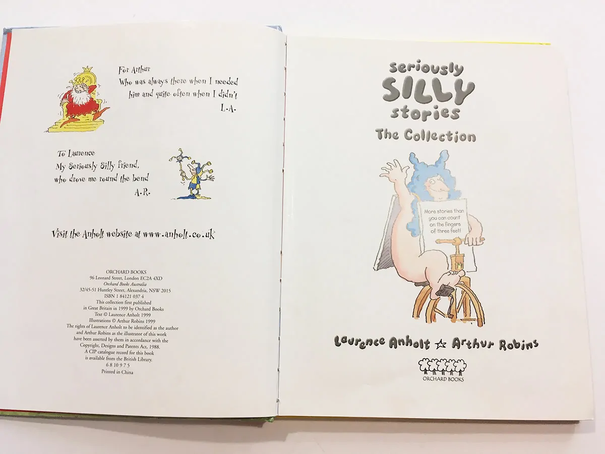 Laurence Anholt: Seriously Silly Stories - The Collection