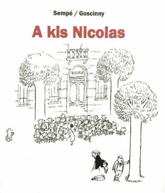 René Goscinny: A kis Nicolas