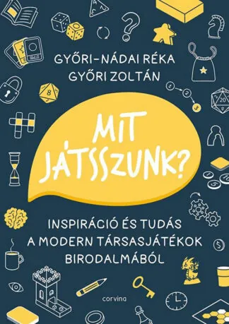 Győri Zoltán - Győri-Nádai Réka: Mit játsszunk?