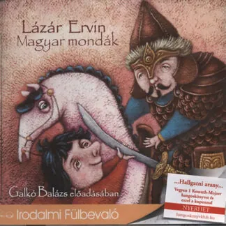 Lázár Ervin: Magyar mondák (Hangoskönyv)