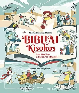 Miklya Luzsányi Mónika: Bibliai kisokos