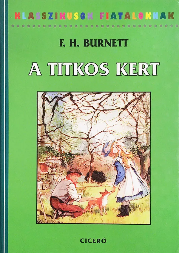 F. H. Burnett: A titkos kert