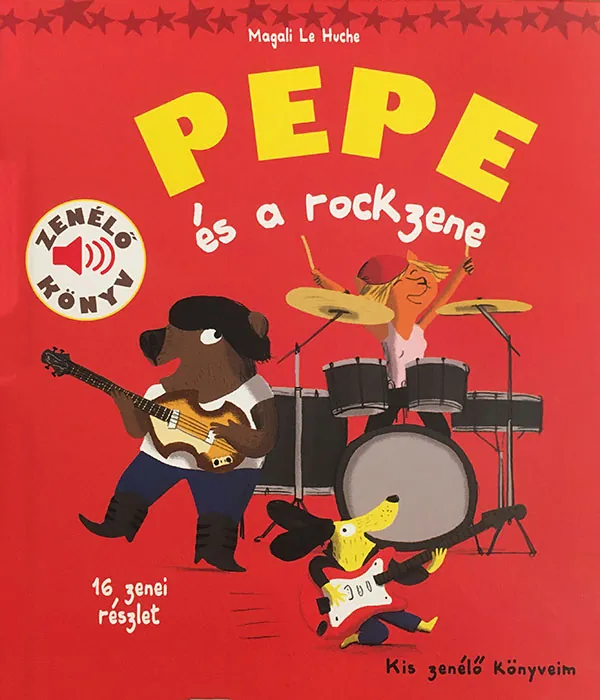 Magali Le Huche: Pepe és a rockzene
